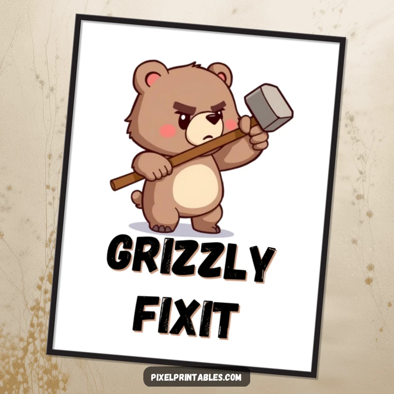 Funny poster featuring a determined pixelated bear wielding a tiny pixelated hammer, ideal for DIY enthusiasts and retro gaming collectors.