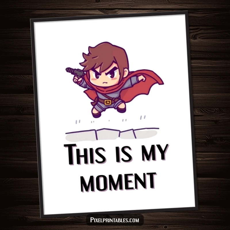 Funny poster showcasing a determined pixelated hero about to leap, adding a retro gaming aesthetic to any space.