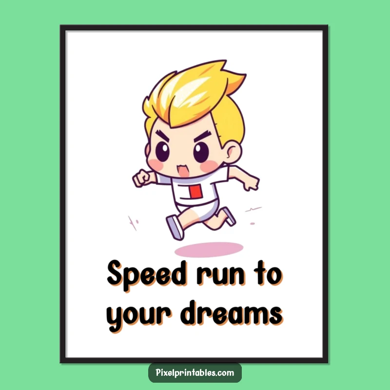 Free Printable Wall Art: Determined Pixel Racer - Funny Downloadable Decor