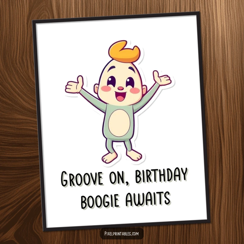 Funny Free Printable Wall Art showing a cheerful character in mid-dance, performing a hilariously goofy routine.