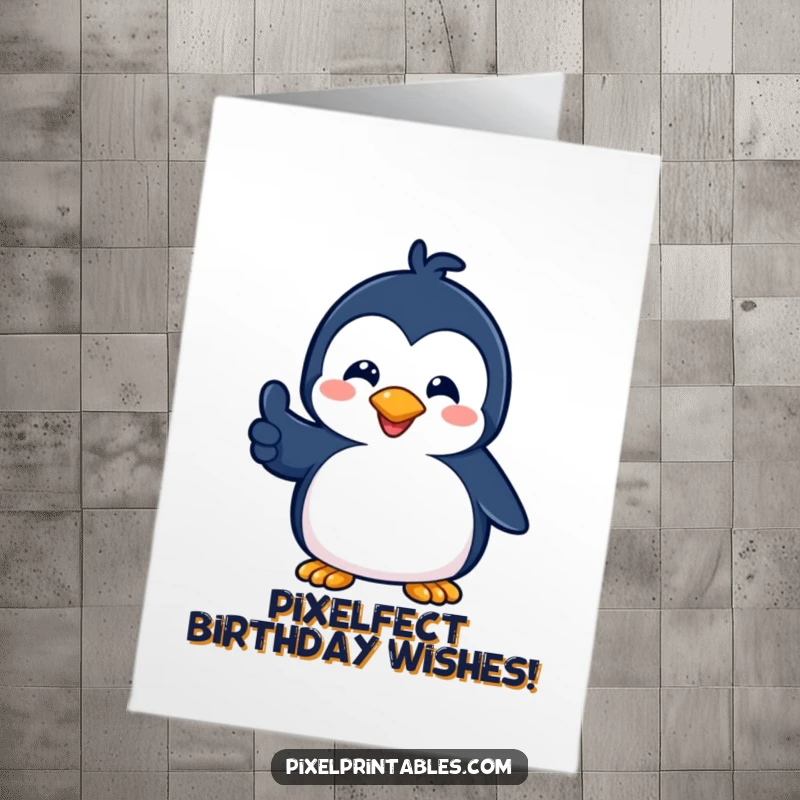 Funny Free Printable Birthday Card: A playful pixelated penguin giving a pixelated thumbs up, a retro and humorous greeting.