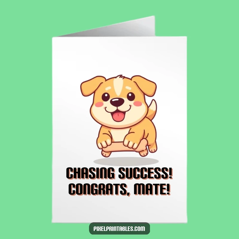 Free Printable Congrats Card: Pixel Dog Bone Chase Funny Gift