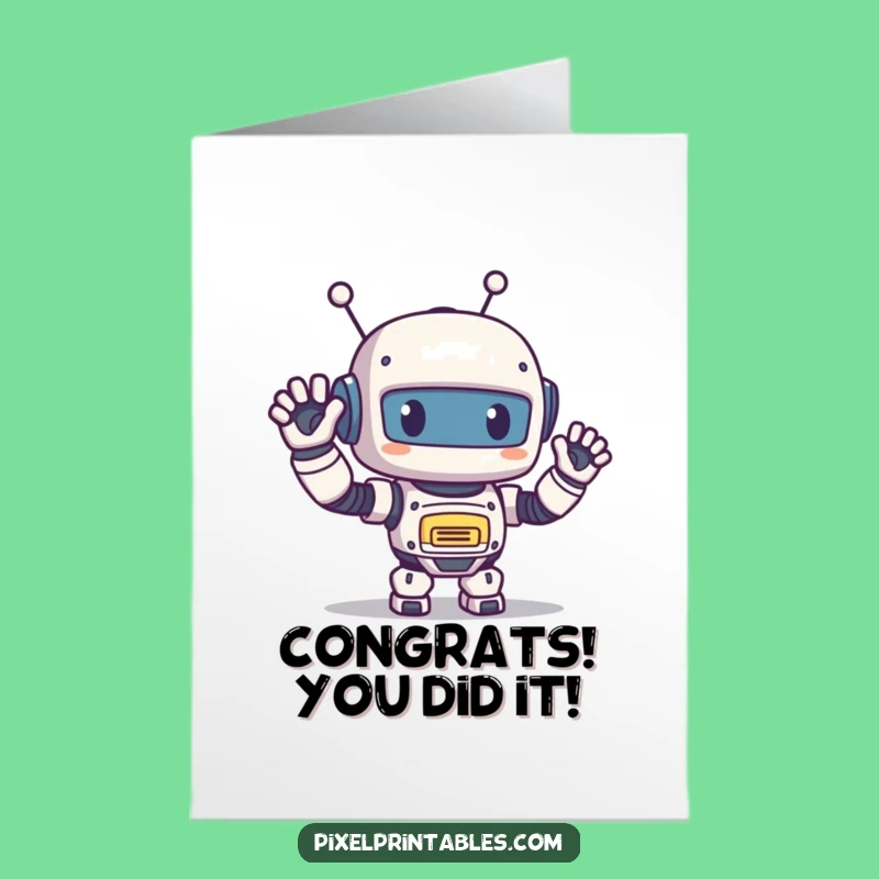 Free Printable Congrats Card: Pixel Robot Waves Funny Downloadable Gift