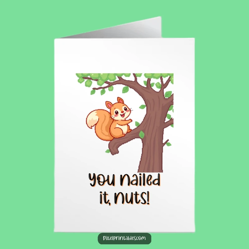 Free Printable Pixel Squirrel Congrats Card Hilarious Downloadable Gift for Nifty Achievements