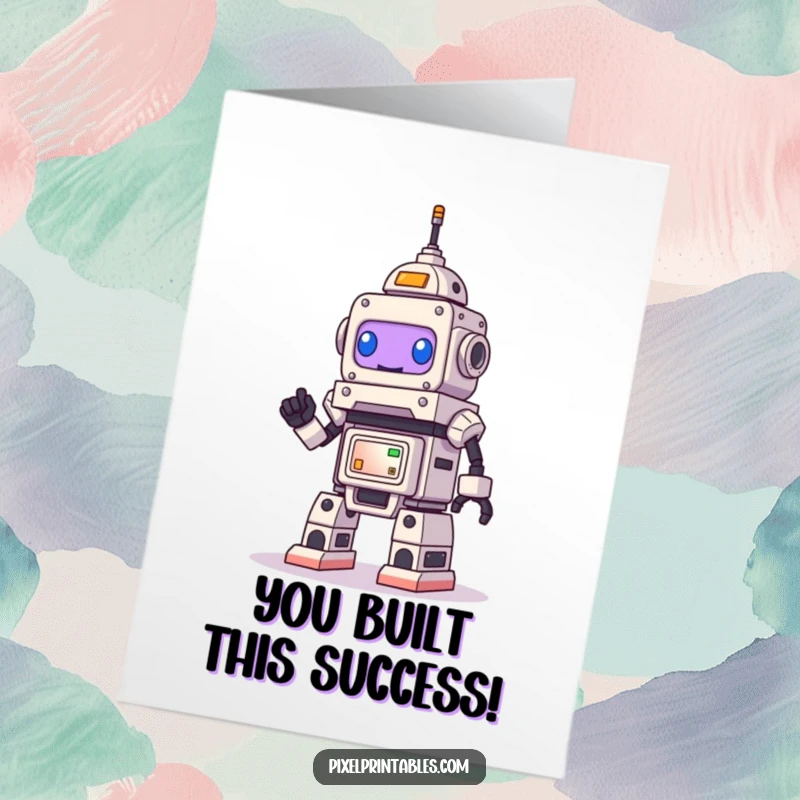 Funny Free Printable Robot Congrats Card: Smiling bot builds pixel structure, celebrating success with humor.