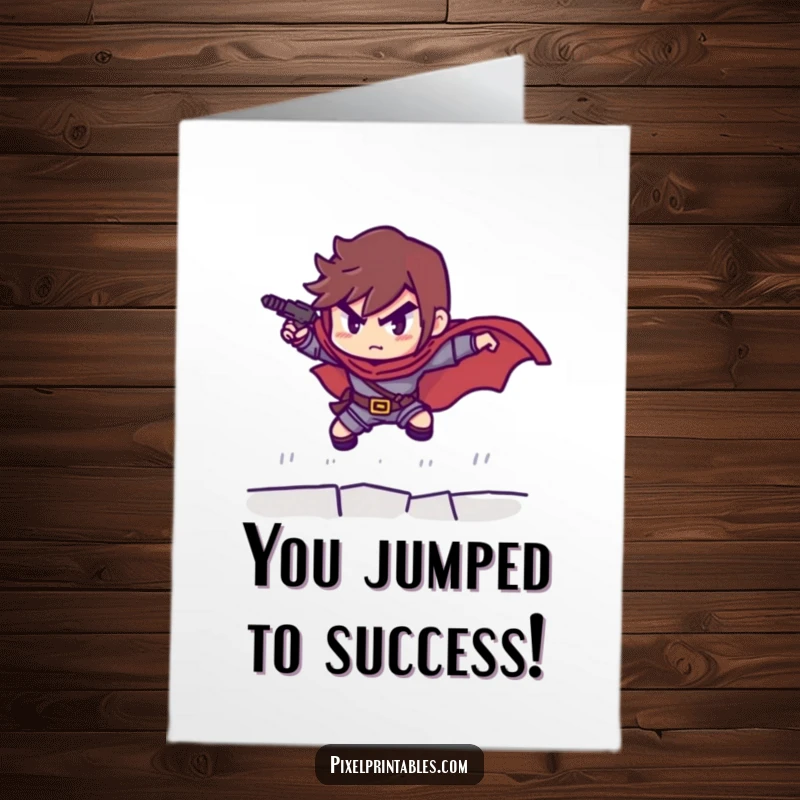 Funny Free Printable Congrats Card: Pixel hero executing a triumphant leap, celebrating success with a retro gaming feel.