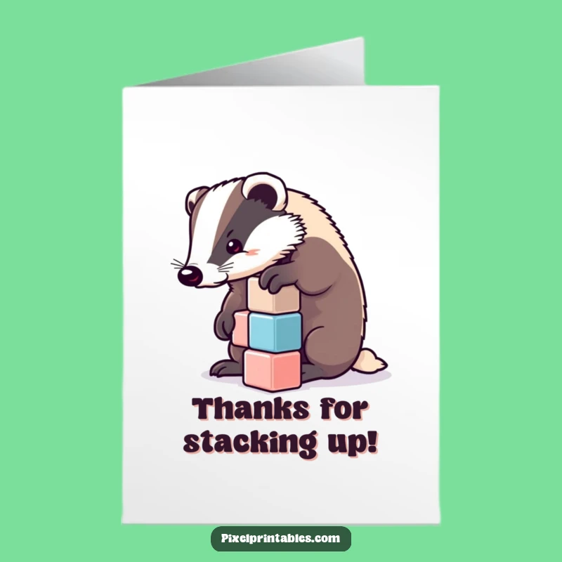 Free Printable Thank You Card: Determined Badger Cubes Gratitude Funny Downloadable Gift